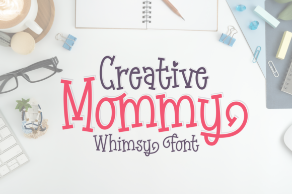 Creative Mommy: A Whimsical Serif Font for Editorial Design