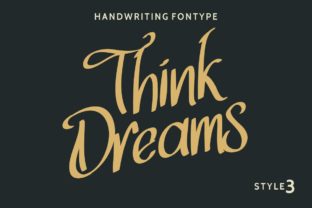 Think Dreams: A Handwritten Font for Editorial Design